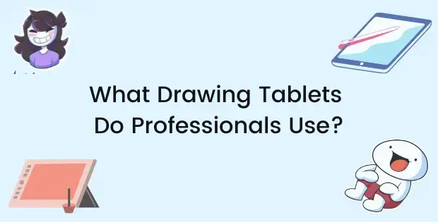 Drawing tablets used by professionals