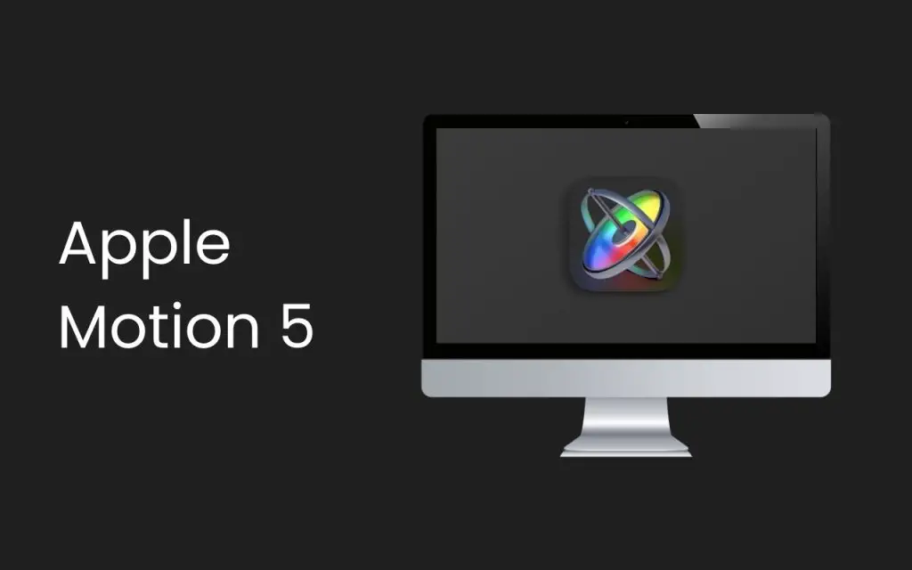 apple motion 5 logo displayed on imac