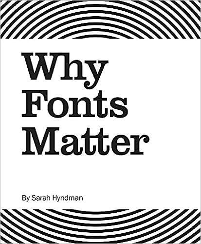 Why Fonts Matter by Sarah Hyndman